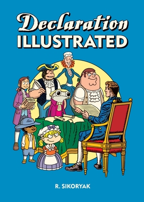 Coperta cărții 'Declaration Illustrated - R. Sikoryak'