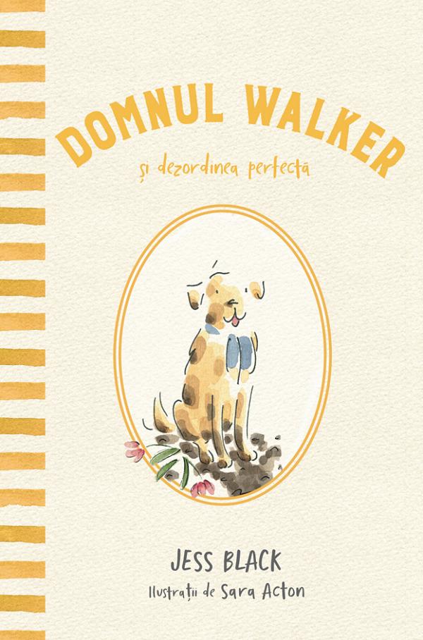 Domnul Walker si dezordinea perfecta - Jess Black