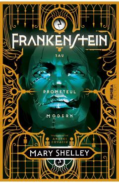 Poza produsului Frankenstein sau Prometeul modern - Mary Shelley
