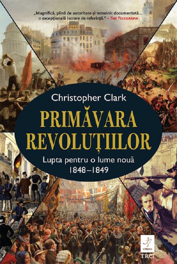 Primavara revolutiilor - Christopher Clark