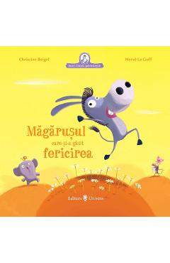 Coperta cărții 'Măgărușul care și-a găsit fericirea - Christine Beigel'