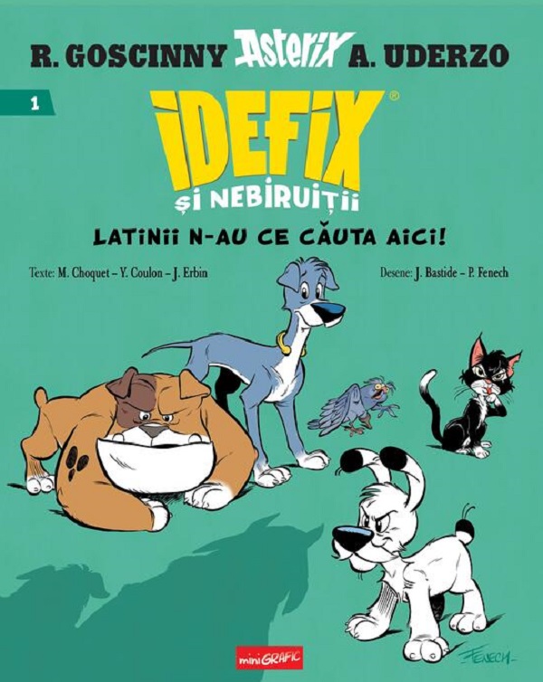Latinii n-au ce cauta aici! Seria Idefix si nebiruitii Vol.1 - Rene Goscinny