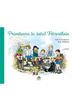 Poza produsului Primavara in satul Harmalaia - Astrid Lindgren