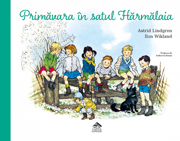Primavara in satul Harmalaia - Astrid Lindgren