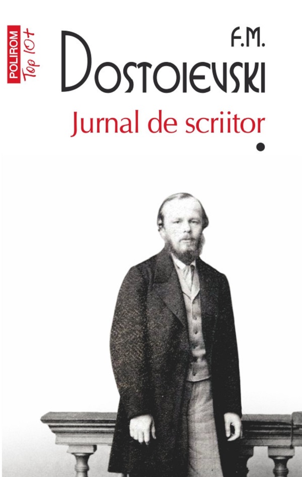 Jurnal de scriitor Vol.1 - F.M. Dostoievski
