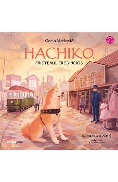 Hachiko, prietenul credincios - Goran Markovic