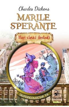 Poza produsului Marile sperante - Charles Dickens