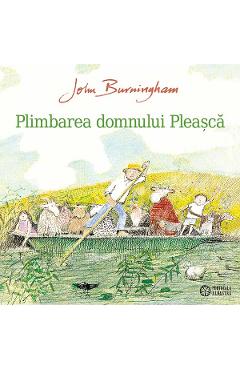 Coperta cărții 'Plimbarea domnului Pleașcă - John Burningham'