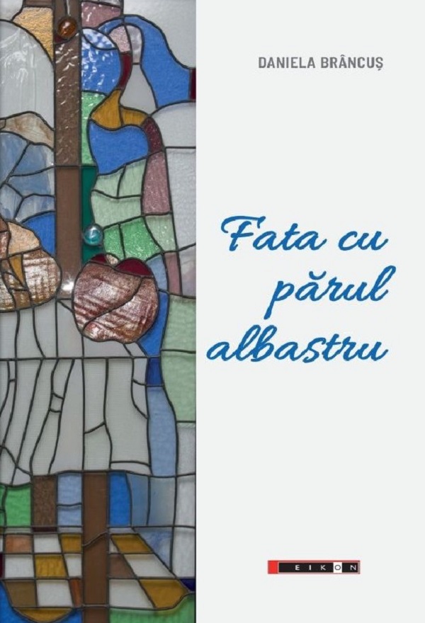 Fata cu parul albastru - Daniela Brancus