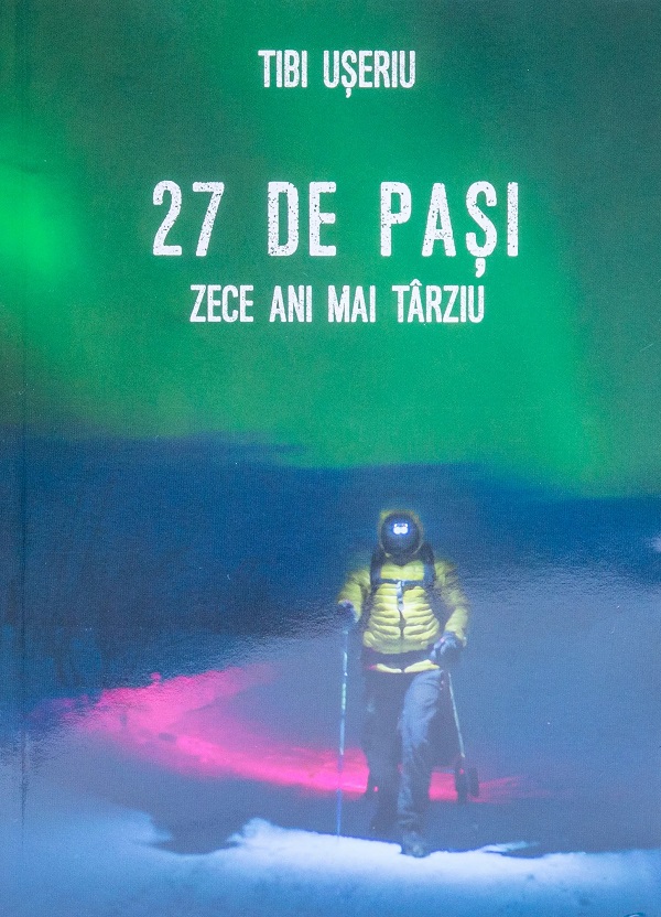 27 de pasi. Zece ani mai tarziu - Tibi Useriu