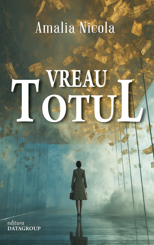 Vreau totul - Amalia Nicola