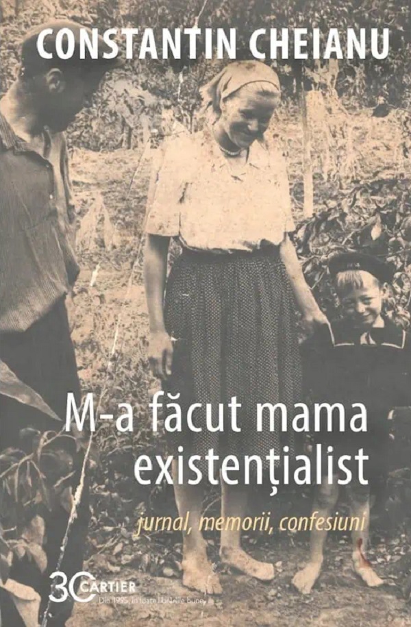 M-a facut mama existentialist - Constantin Cheianu