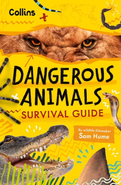Coperta cărții 'Dangerous Animals Survival Guide - Sam|collins Kids Hume'