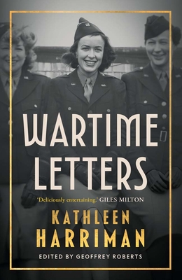 Coperta cărții 'Wartime Letters - Kathleen Harriman'
