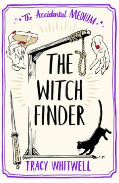Poza produsului Witch Finder - Tracy Whitwell