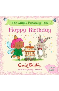 Coperta cărții 'The Magic Faraway Tree: Happy Birthday - Enid Blyton'