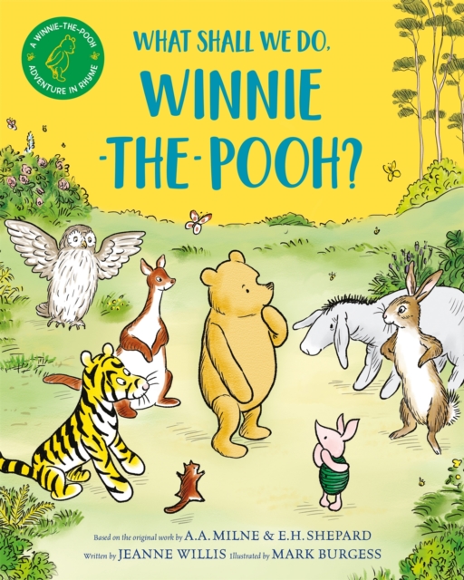 What Shall We Do, Winnie-the-Pooh? - Jeanne Willis