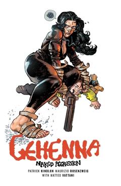 Coperta cărții 'Gehenna: Naked Aggression -'