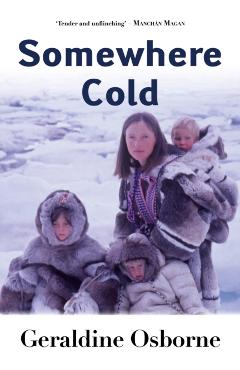 Somewhere Cold - Geraldine Osborne