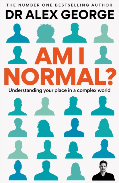Am I Normal? - Dr Alex George