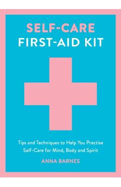 Coperta cărții 'Self-Care First-Aid Kit - Anna Barnes'