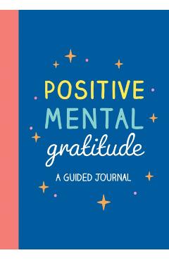 Positive Mental Gratitude