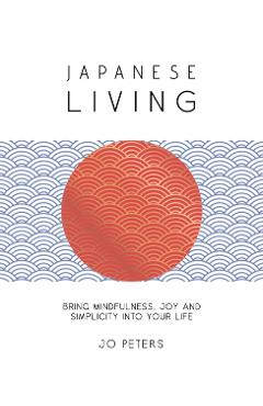 Poza produsului Japanese Living - Jo Peters