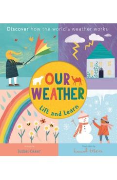 Lift and Learn: Our Weather