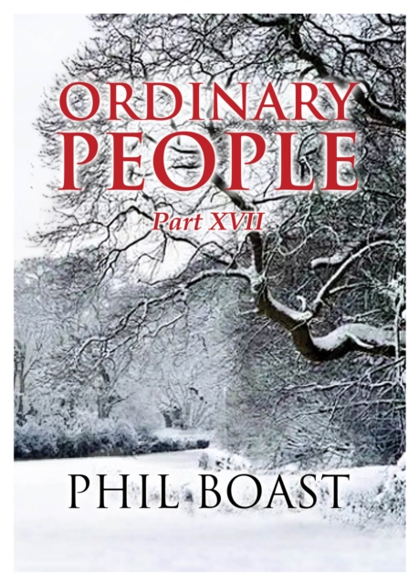 Ordinary People XVII - Phil Boast