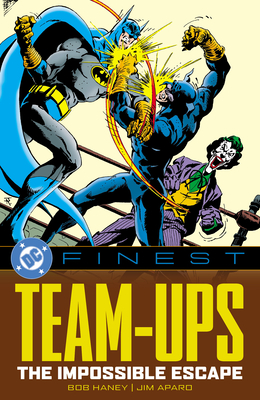Coperta cărții 'DC Finest: Team-Ups: The Impossible Escape - Bob Haney'