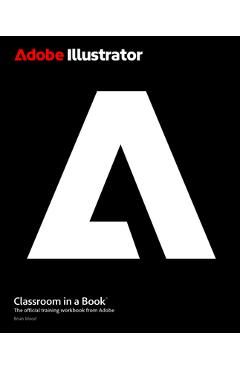 Coperta cărții 'Adobe Illustrator Classroom in a Book - Brian Wood'