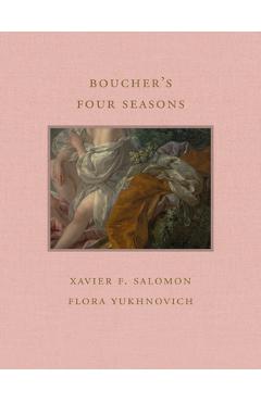 Poza produsului Boucher's Four Seasons - Xavier F. Salomon