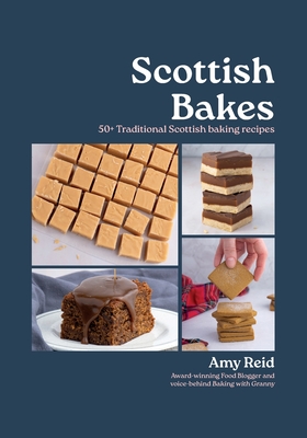 Scottish Bakes - Amy Reid