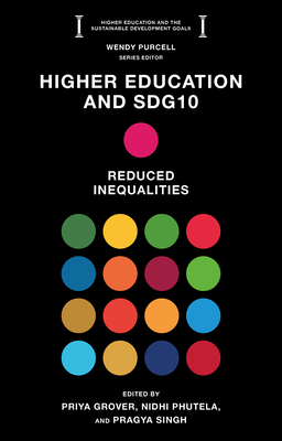 Higher Education and Sdg10: Reduced Inequalities - Priya Grover