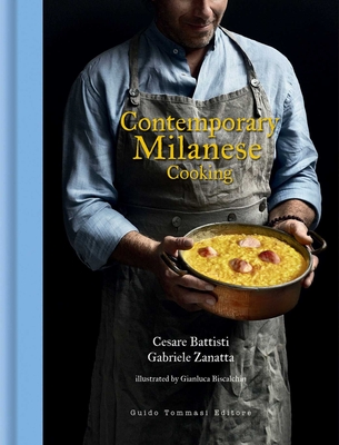 Contemporary Milanese Cooking - Cesare Battisti