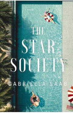 Coperta cărții 'The Star Society: A Historical Novel - Gabriella Saab'