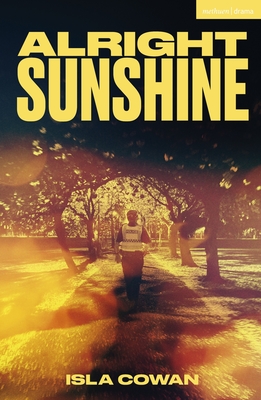 Alright Sunshine - Isla Cowan