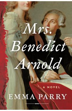 Coperta cărții 'Mrs. Benedict Arnold - Emma Parry'