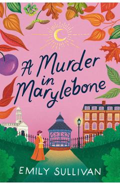 Coperta cărții 'A Murder in Marylebone - Emily Sullivan'