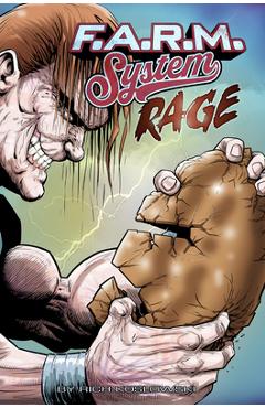 Coperta cărții 'F.A.R.M. System (Book 2): Rage - Rich Koslowski'