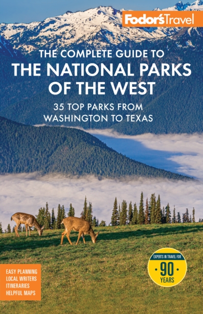 Coperta cărții 'Fodor's the Complete Guide to the National Parks of the West: With the Best Scenic Road Trips -'