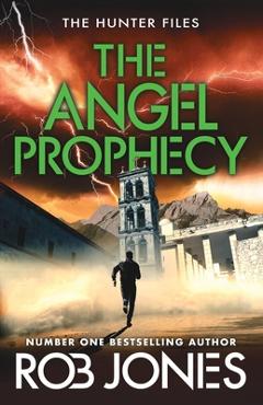 Coperta cărții 'The Angel Prophecy - Rob Jones'