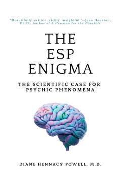 Coperta cărții 'The ESP Enigma: The Scientific Case for Psychic Phenomena - Diane Hennacy Powell'