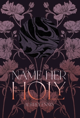 Name Her Holy - Aubrey Ennis