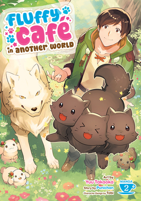 Coperta cărții 'Fluffy Café in Another World (Manga) Vol. 2 -'