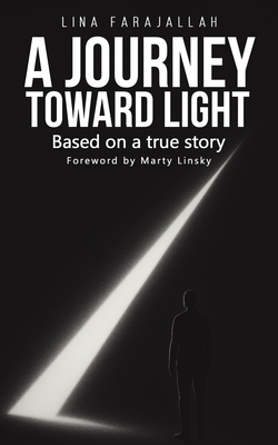 A Journey Toward Light - Lina Farajallah