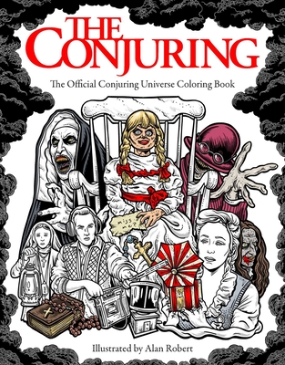 Coperta cărții 'The Conjuring: The Official Conjuring Universe Coloring Book - Alan Robert'