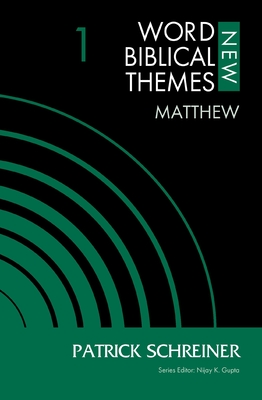 Matthew, Volume 1: 1 - Patrick Schreiner