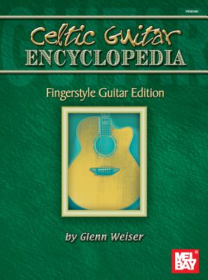 Celtic Guitar Encyclopedia - Fingerstyle Guitar Edition -