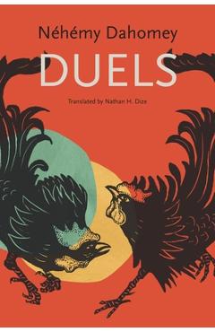 Coperta cărții 'Duels - Néhémy Dahomey'